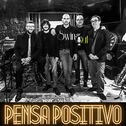 "Jazz Swing"
Concerto
Rassegna "Pensa Positivo"