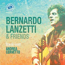 Concerto di Bernardo Lanzetti & Friends