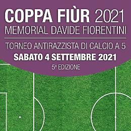 Coppa Fiùr 2021 - Memorial Davide Fiorentini