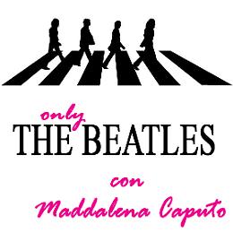 Only Beatles con Maddalena Caputo
