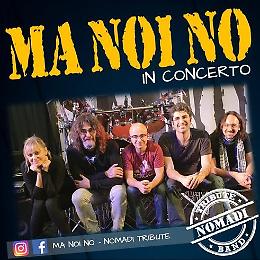 Ma Noi No in concerto