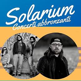 Solarium 
Concerti abbronzanti
Musica live
