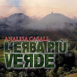 "L'erba più verde" di Analisa Casali
Presentazione  romanzo 