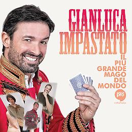 Cabaret "Il più grande mago del mondo" con Gianluca Impastato