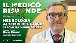 «Il medico risponde»: la Neurologia in prima linea ai tempi del Covid