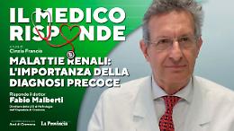 «Il medico risponde»,  malattie renali: occhio a diabete e ipertensione