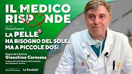 «Il medico risponde», pelle in salute: sì al sole, ma a piccole dosi