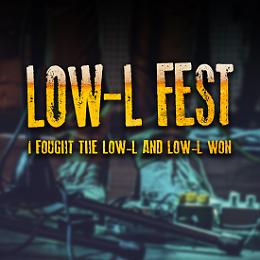LOW-L FEST  - ultima serata