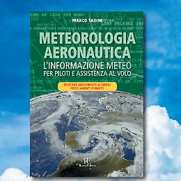 Meteorologia Aeronautica: presentazione nuova edizione