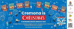 «Cremona is Christmas», un Natale tutto da vivere e da gustare