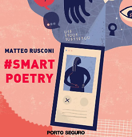 Presentazione del libro "#smartpoetry" di Matteo Rusconi