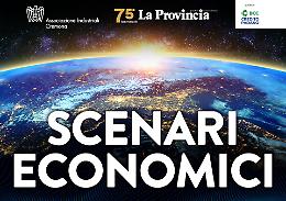 'Scenari economici', il mondo dell’economia cremonese dopo Covid e Guerra