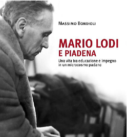 Presentazione del libro "Mario Lodi e Piadena, una vita tra educazione e impegno in un microcosmo padano”