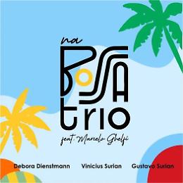 Aperitivo dal ritmo brasiliano, si esibisce "Na Bossa Trio"