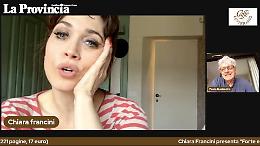 Chiara Francini: «Io, una parvenue felice di esserlo»