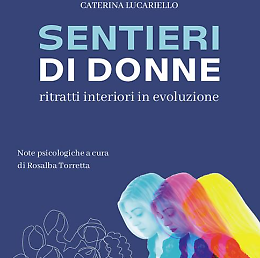 Presentazione del libro "Sentieri di donne: ritratti interiori in evoluzione"