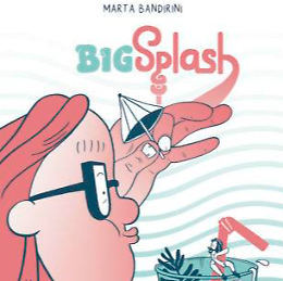 Dialogo con l'autrice del Graphic Novel "Big Splash"