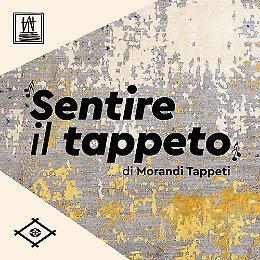 Nuova puntata del podcast "Sentire il tappeto"