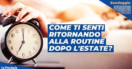 Come ti senti ritornando alla routine dopo l'estate?