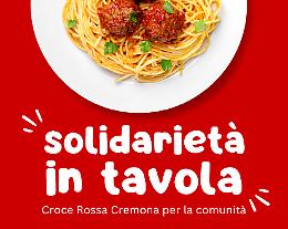 'Solidarietà in tavola': la Croce Rossa per le persone in difficoltà