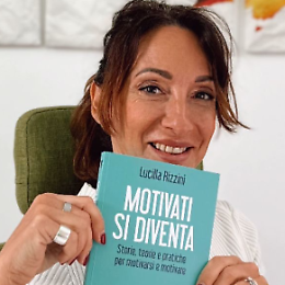 Presentazione di "Motivati si diventa" con Lucilla Rizzini
