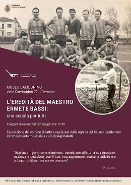 Ermete Bassi, un maestro dal cuore grande: la mostra al Cambonino