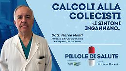 Calcoli alla colecisti: «I sintomi ingannano»