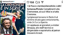 Il presidente Fontana esulta con Cremona sui social