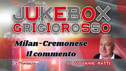 Luci grigiorosse a San Siro, e ora aspettiamo gli altri successi