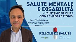 Salute mentale e disabilità: «L'autismo si cura con l'integrazione»
