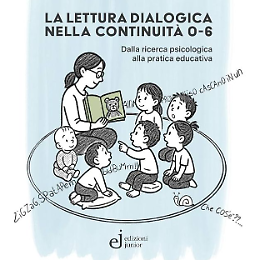 Presentazione del libro "La lettura dialogica nella continuit&agrave; 0-6"