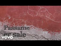 VIDEO 'Passame er sale' di Luca Barbarossa