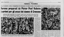 Appartengono al pittore fiammingo Rubens i cartoni per gli arazzi del duomo di Cremona