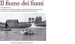 Il Po è ''Il fiume dei fiumi'': il volume è in vendita dal 17 settembre con La Provincia