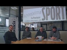 VIDEO La puntata di 'Anteprima Sport' di venerdì 18 gennaio 2019