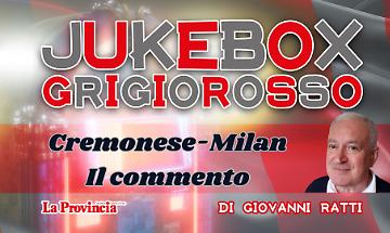 La Cremo sbatte il muso contro il Milan, e il tifoso &egrave; ancora col muso lungo