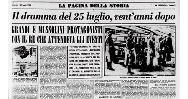 luglio 1943 dimissioni di mussolini accettate dal re e badoglio capo del governo la provincia