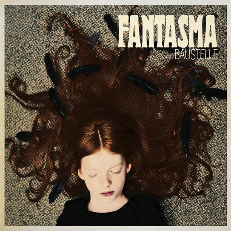 Baustelle - Fantasma Tour 2013