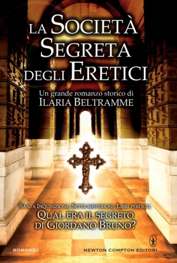 Ilaria Beltramme - 'La società segreta degli eretici'