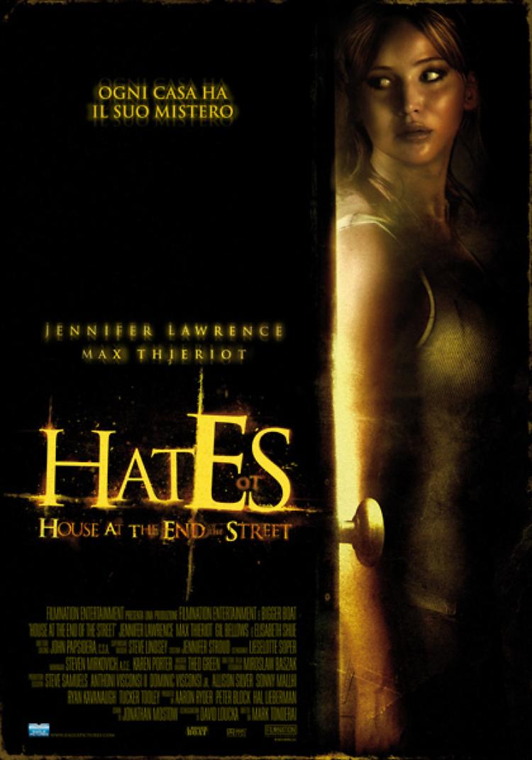 Hates - House At the End of the Street 