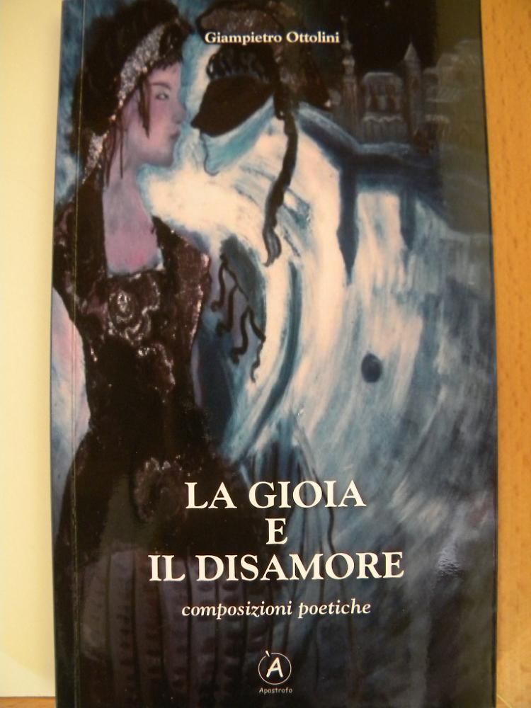La gioia e il disamore di Giampietro Ottolini