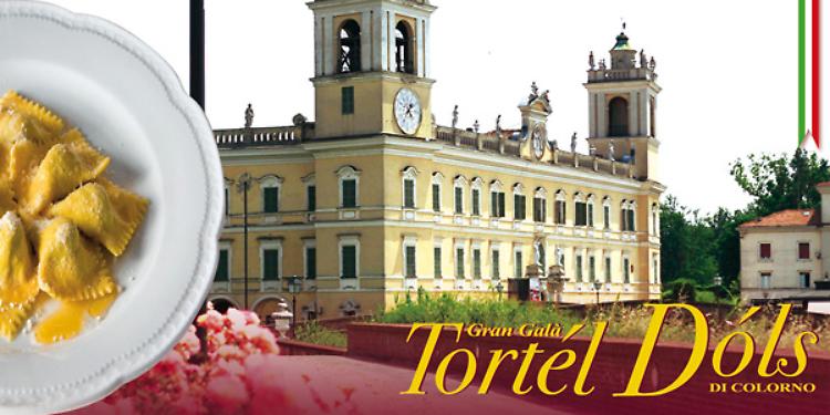 Gran galà del Tortel Dols a Colorno sabato 5 e domenica 6 ottobre