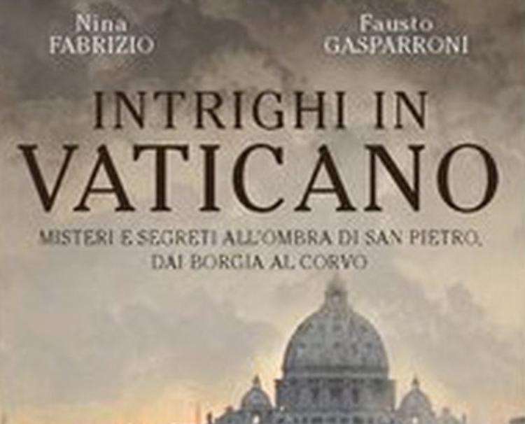 Sotto il Cupolone secoli di trame oscure
