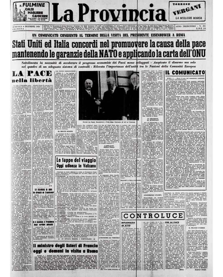 Il Presidente Eisenhower a Roma:Stati Uniti e Italia concordi nel promuovere la causa della pace