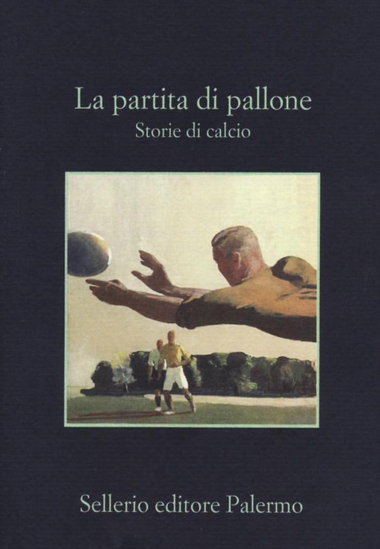 Ventisette scrittori parlano di calcio attraverso differenti punti di vista