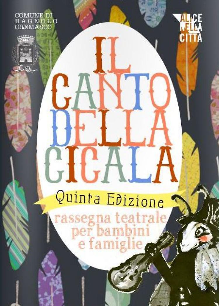 "Il canto della cicala", rassegna teatrale per bambini e famiglia ad Alice nella città