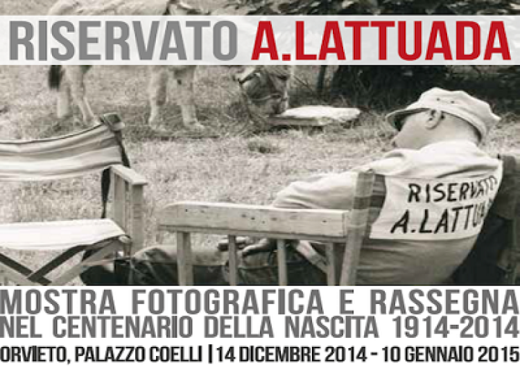 Orvieto. Omaggio ad Alberto Lattuada. Foto, film ed etichetta di vino per la nascita del maestro cinema