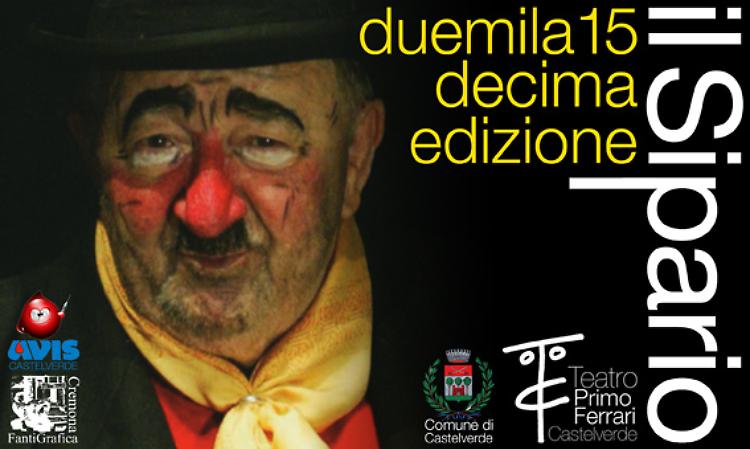 Prosa, musical e commedia dialettale al teatro Primo Ferrari di Castelverde Dal 7 febbraio al 9 maggio