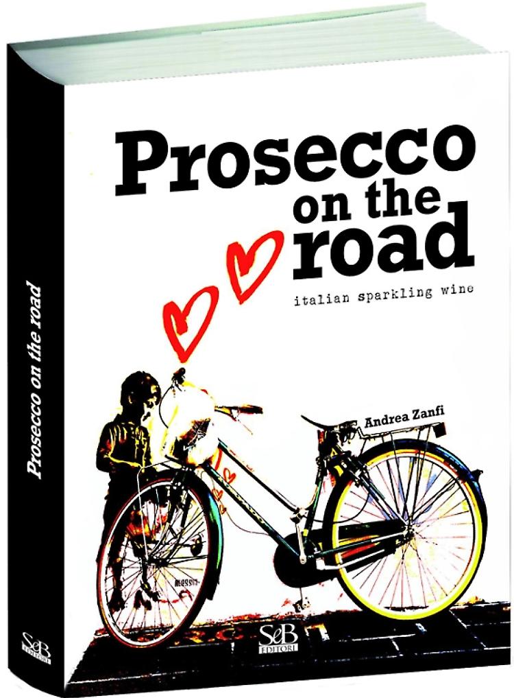 Le «strade» del Prosecco, vanto italiano