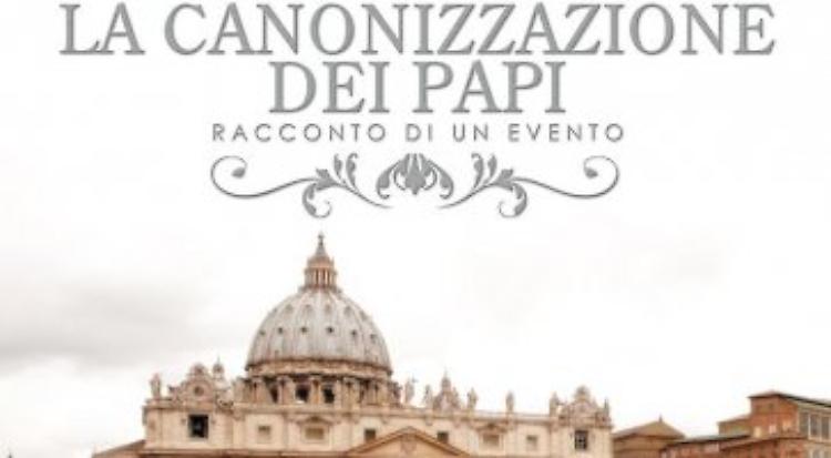 "La canonizzazione dei Papi ", martedì 14 aprile al Cinema Chaplin
